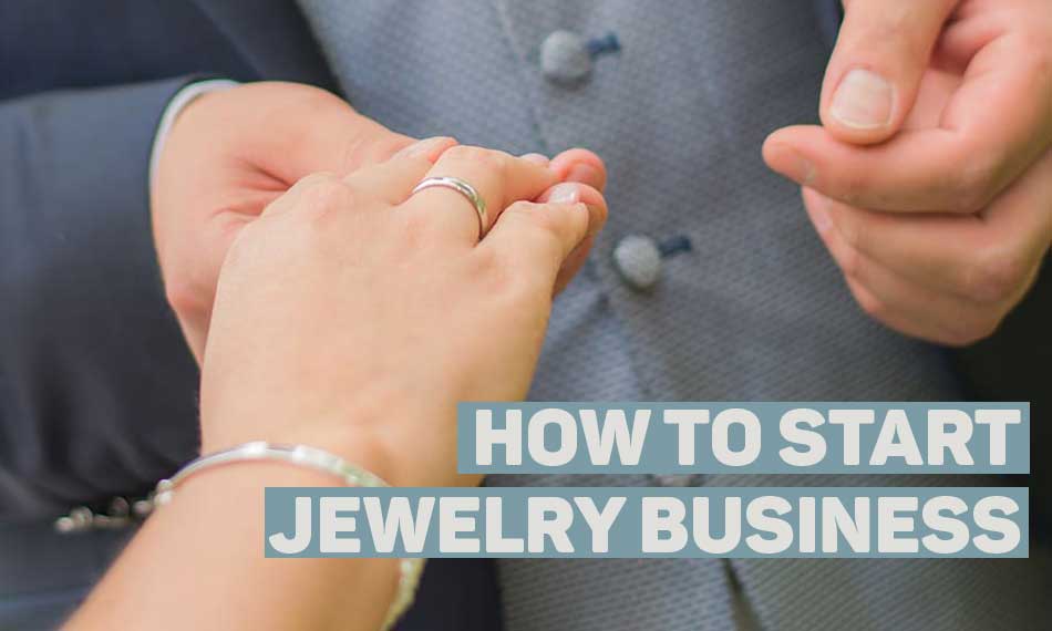 how to start a jewelry business | Make Money